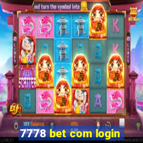 7778 bet com login